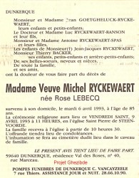 Rose LEBECQ veuve de Michel RYCKEWAERT, décédée à Steenvoorde, le 06 Avril 1993 (85 ans).